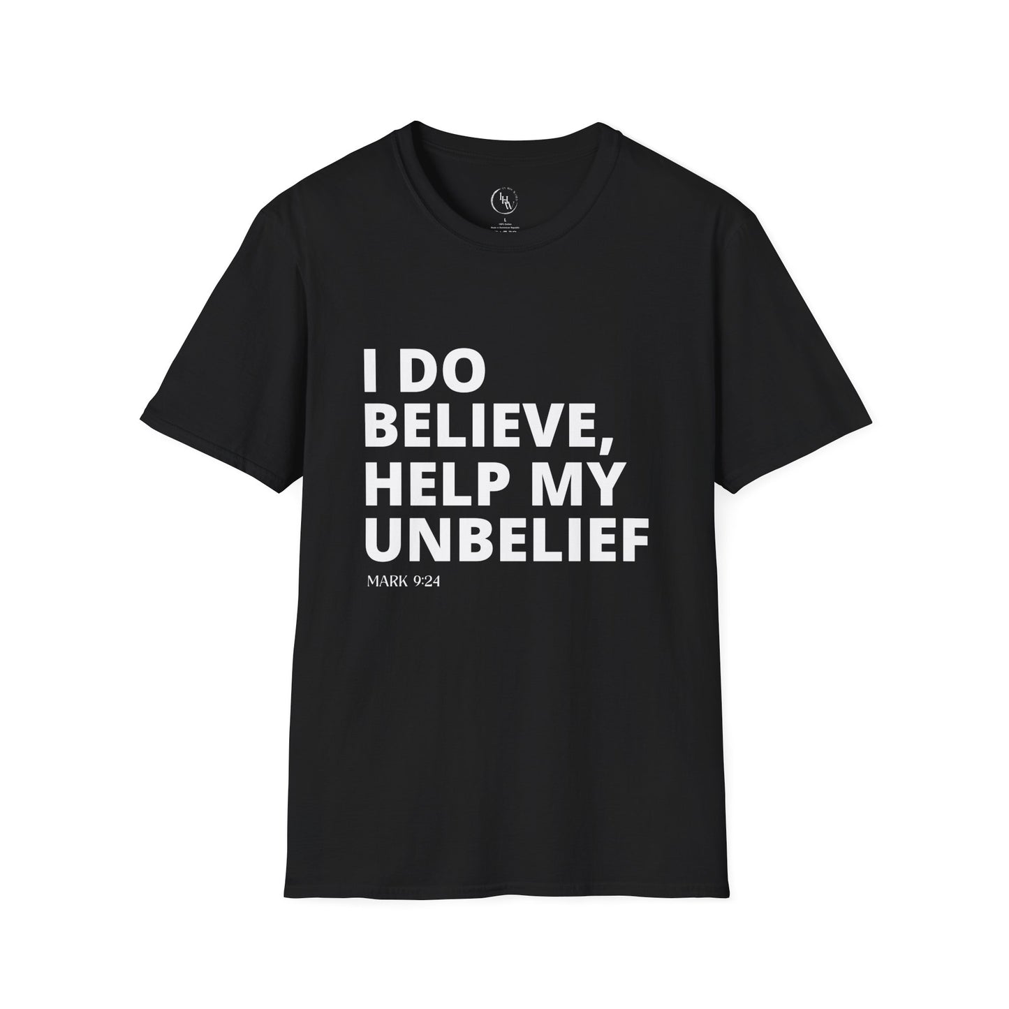 Belief Unisex T-Shirt - Mark 9:24 Bible Verse Design-White Design