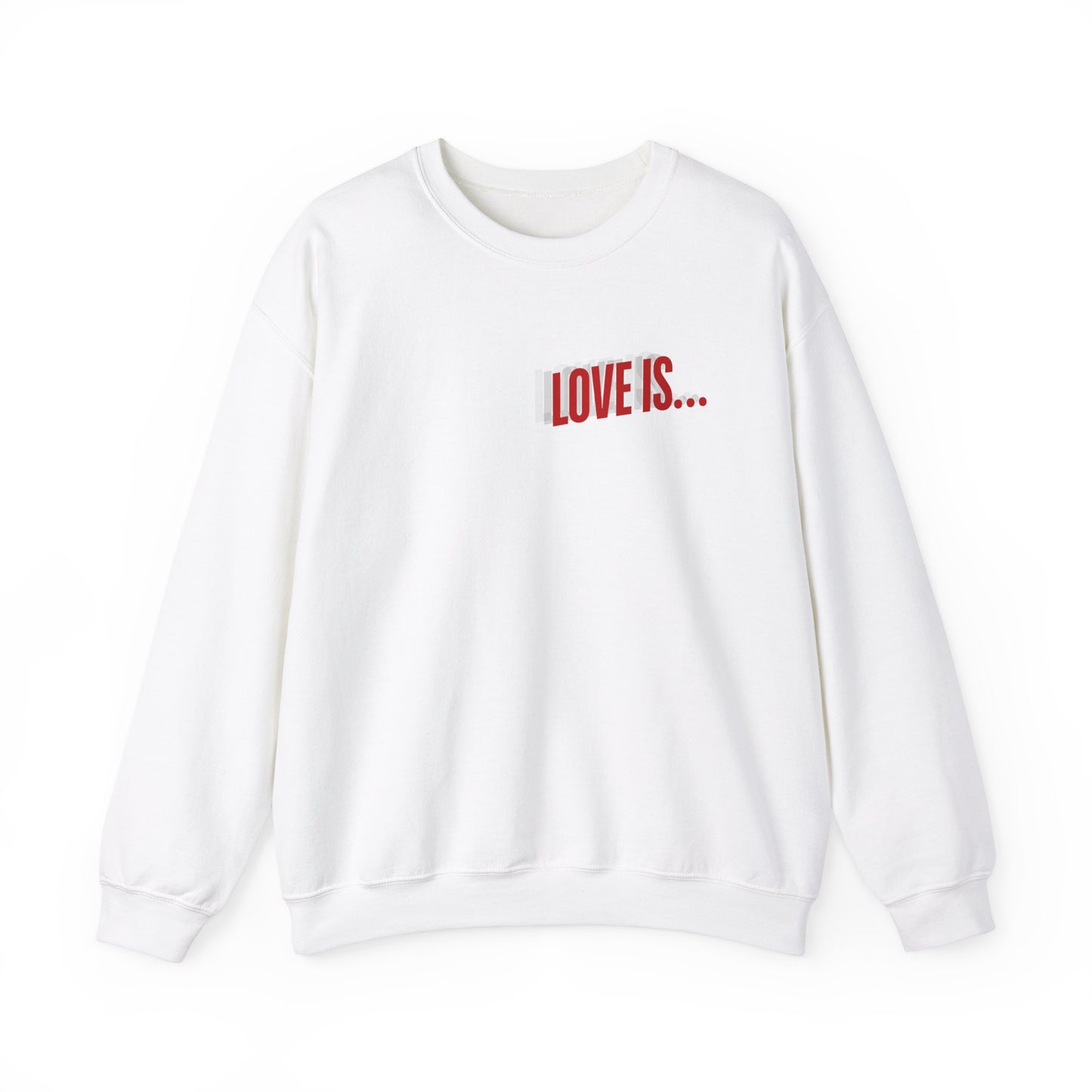 Love is...Rose Graphic Unisex Sweatshirt