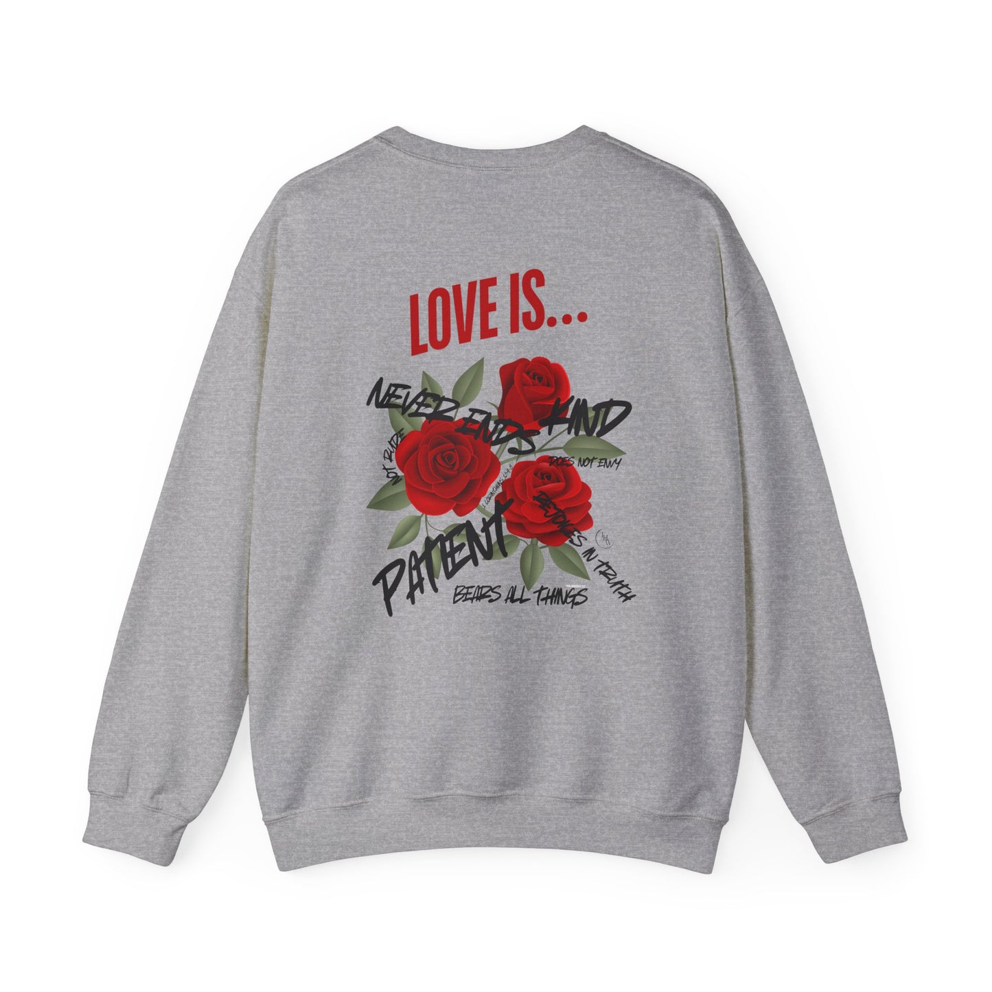 Love is...Rose Graphic Unisex Sweatshirt