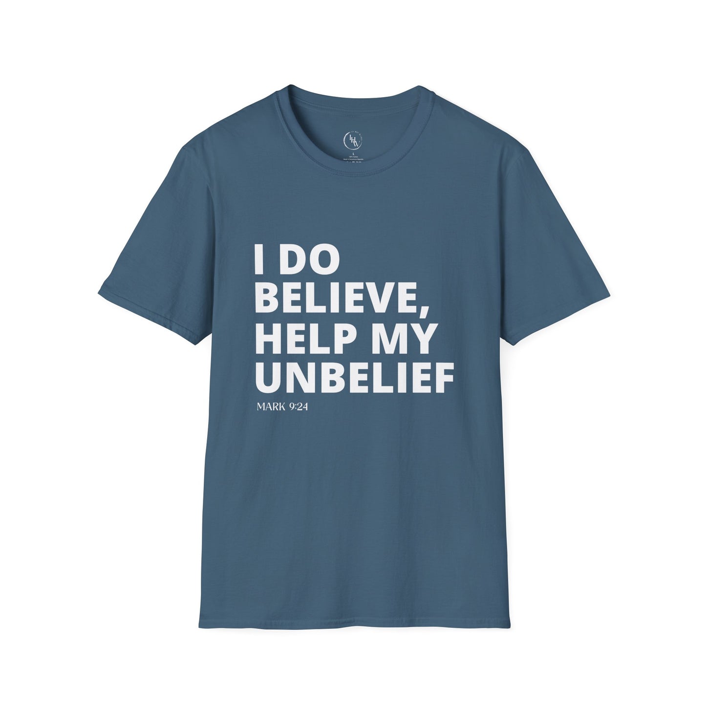 Belief Unisex T-Shirt - Mark 9:24 Bible Verse Design-White Design