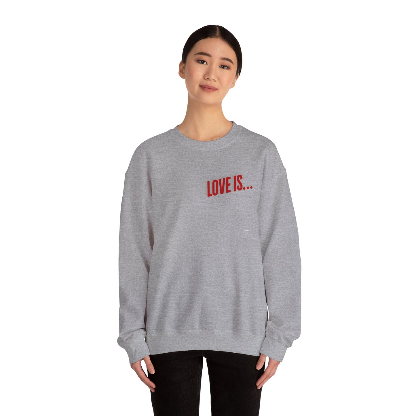 Love is...Rose Graphic Unisex Sweatshirt